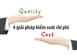 4 Giải pháp kiểm soát chi phí doanh nghiệp cần phải biết