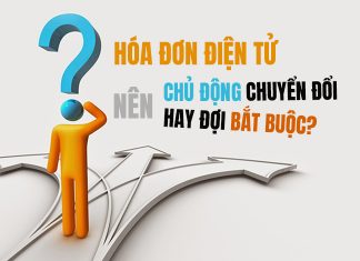 Hóa đơn điện tử: nên chủ động chuyển đổi hay đợi bắt buộc? hddt-chu-dong-hay-bat-buoc copy