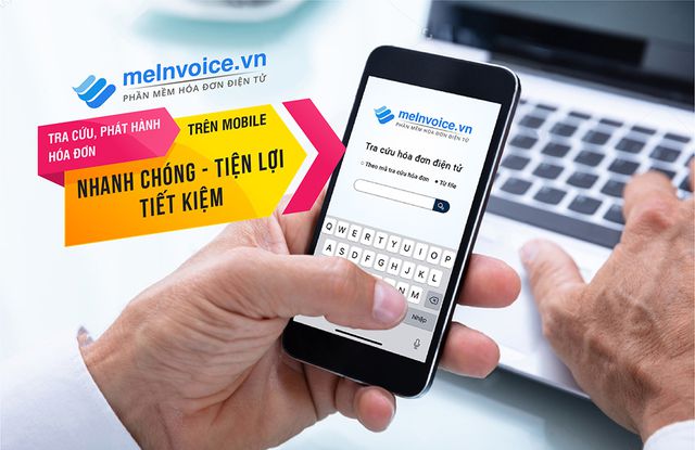 Sử dụng phiên bản mobile để quản lý hóa đơn điện tử mọi lúc mọi nơi