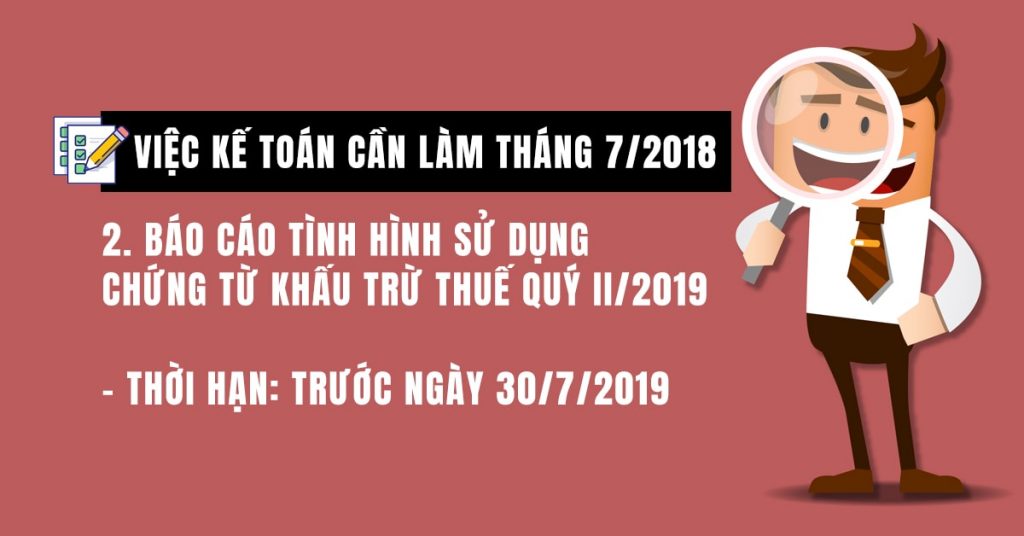 Báo cáo tình hình sử dụng chứng từ khấu trừ thuế quý II/2019