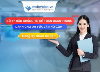 Download miễn phí: 37 Mẫu chứng từ kế toán dành cho doanh nghiệp vừa và nhỏ