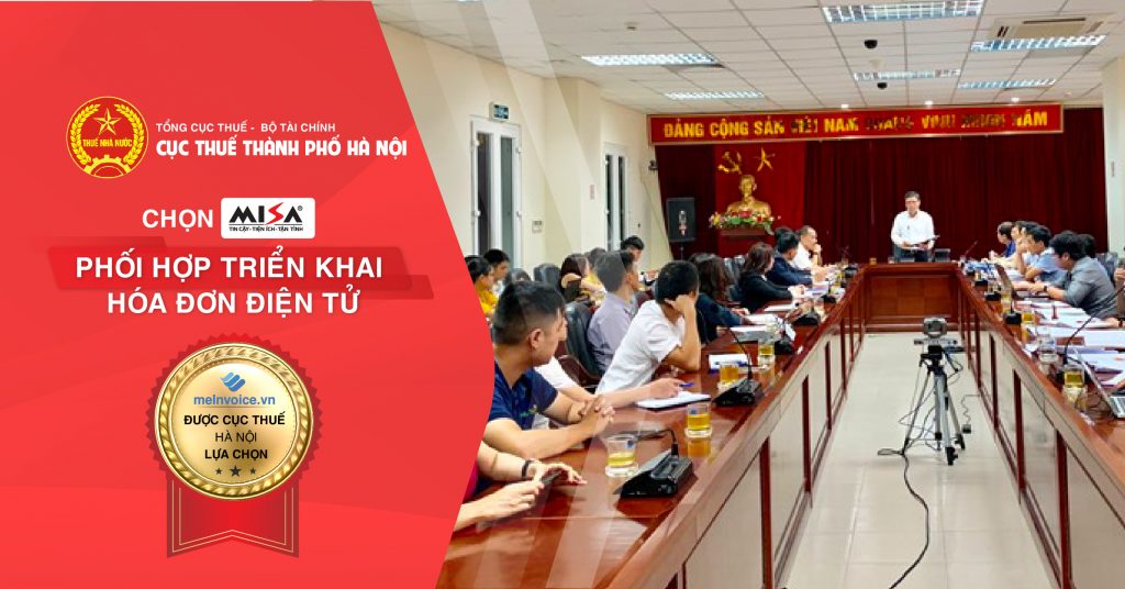 MISA là nhà cung cấp hóa đơn điện tử được cơ quan thuế Hà Nội lựa chọn phối hợp 