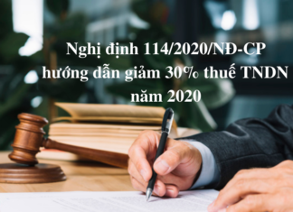 Nghị định 114/2020/NĐ-CP hướng dẫn giảm 30% thuế TNDN năm 2020 nghi dinh 114