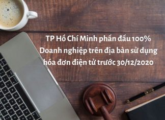 TP Hồ Chí Minh phấn đấu 100% Doanh nghiệp trên địa bàn sử dụng hóa đơn điện tử trước 30/12/2020 hoa don dien tu ho chi minh