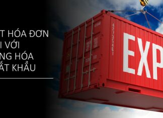 Cách xuất hóa đơn xuất khẩu CHUẨN quy định pháp luật 1- hoa don hang hoa xuat khau