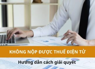 Xử lý các trường hợp không nộp được thuế điện tử trên trang Tổng cục Thuế Hướng dẫn từ A-Z các bước nộp thuế điện tử với Tổng cục Thuế