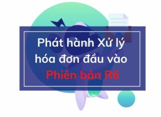 Phát hành Xử lý hóa đơn đầu vào phiên bản R6 phat-hanh-xu-ly-hoa-don-dau-vao-phien-ban-r6
