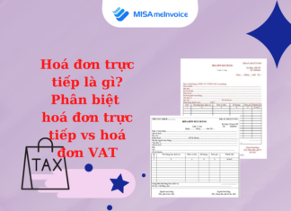 Hoá đơn trực tiếp là gì? Phân biệt hoá đơn trực tiếp và hoá đơn VAT hoa don truc tiep la gi