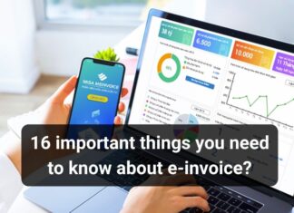 16 important things you need to know about e-invoice? 16 important things you need to know about e-invoice