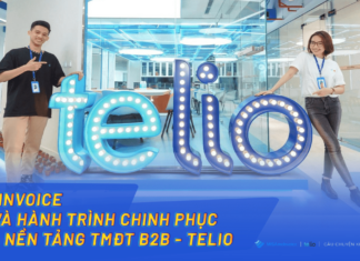 MEINVOICE và hành trình chinh phục doanh nghiệp nền tảng TMĐT B2B – Telio