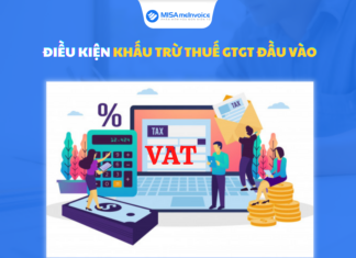 Điều kiện khấu trừ thuế giá trị gia tăng đầu vào CHI TIẾT
