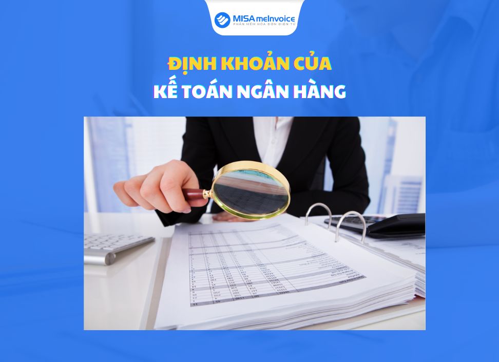 định khoản của kế toán ngân hàng