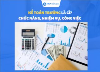 Kế toán trưởng là gì? Chức năng, nhiệm vụ, công việc của kế toán trưởng kế toán trưởng là gì