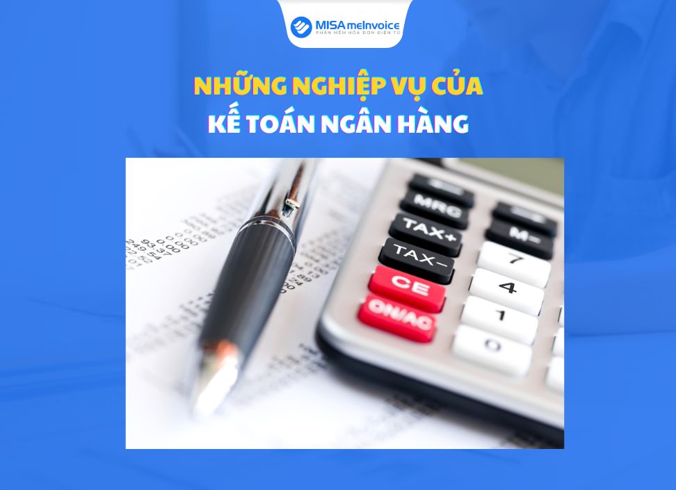 nghiệp vụ của kế toán ngân hàng