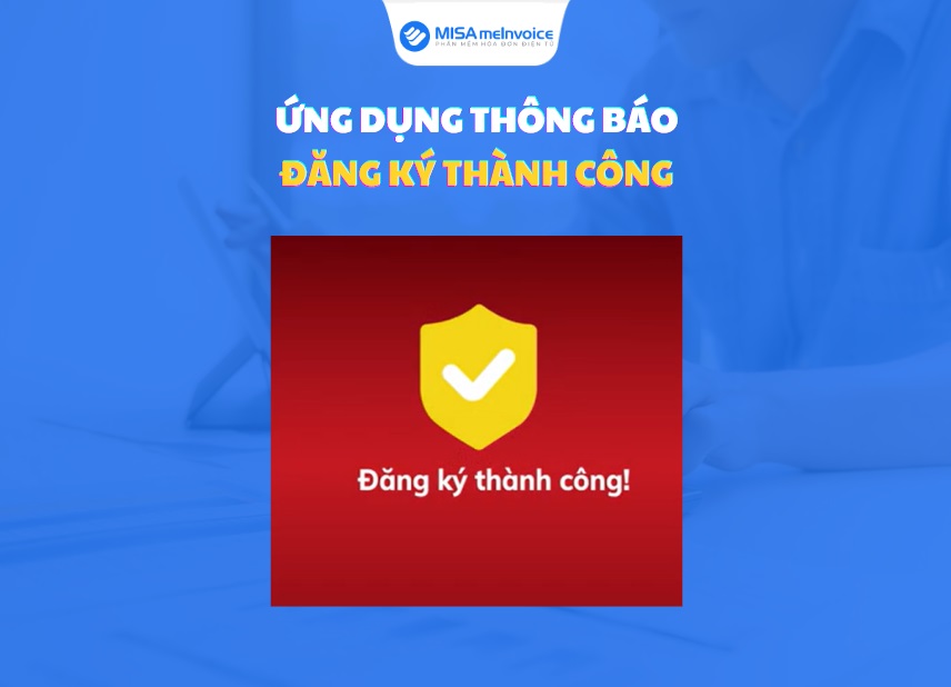 Ứng dụng thông báo đăng ký thành công