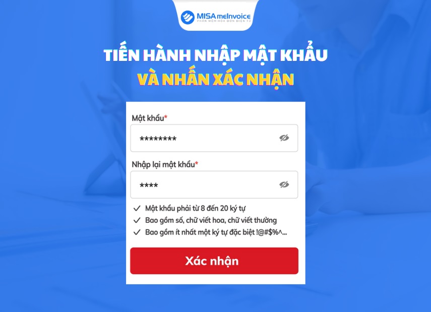 tiến hành nhập mật khẩu và xác nhận