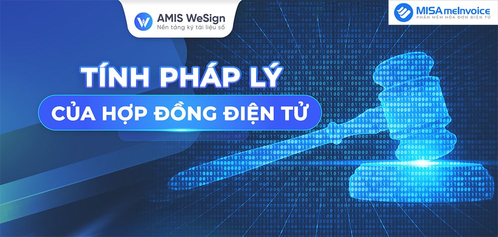 tính pháp lý, giá trị pháp lý của hợp đồng điện tử