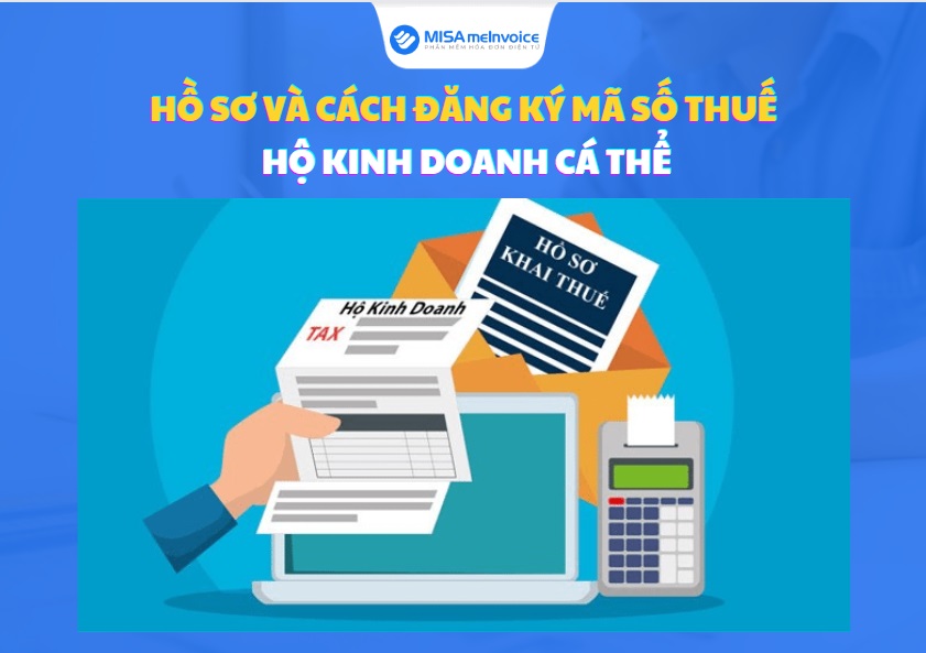 hồ sơ và cách đăng ký mã số thuế hộ kinh doanh 1