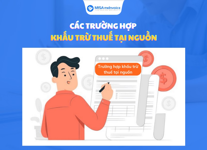 các trường hợp khấu trừ thuế tại nguồn