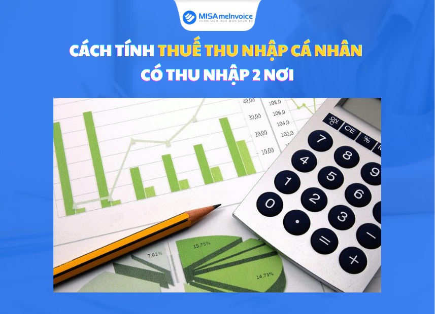 cách quyết toán thuế TNCN có thu nhập 2 nơi