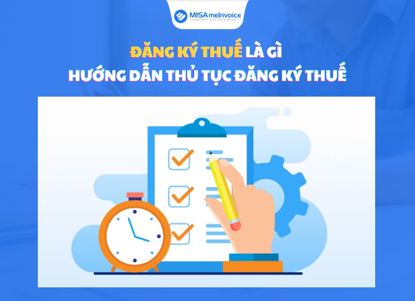 đăng ký thuế là gì Thủ tục đăng ký thuế