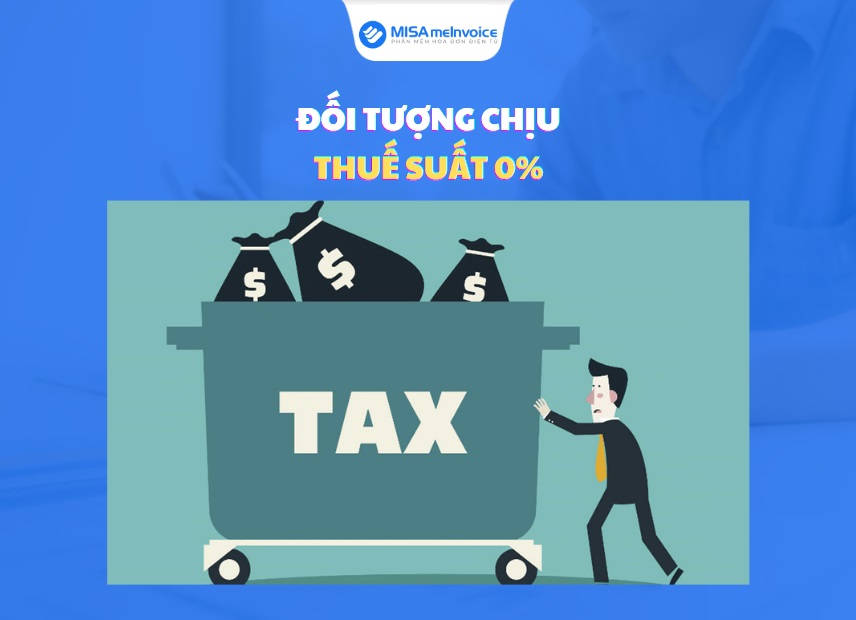đối tượng chịu thuế suất 0