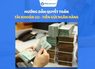 Cách hạch toán tài khoản 112 – Tiền gửi ngân hàng CHUẨN quyết toán tài khoản 112
