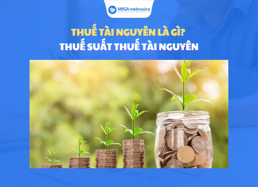 thuế tài nguyên là gì thuế suất thuế tài nguyên