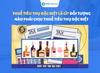 Thuế tiêu thụ đặc biệt là gì? Đối tượng chịu thuế tiêu thụ đặc biệt thuế tiêu thụ đặc biệt là gì đối tượng chịu thuế ttđb