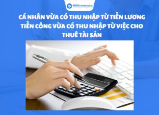 Cá nhân vừa có thu nhập từ tiền lương tiền công vừa có thu nhập từ kinh doanh tính thuế thế nào? vừa có thu nhập tiền lương và từ tiền cho thuê tài sản