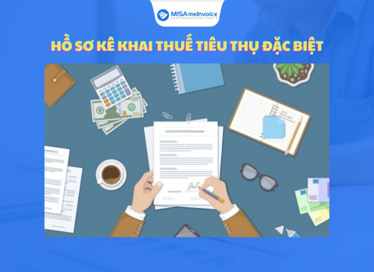 hồ sơ kê khai thuế tiêu thụ đặc biệt
