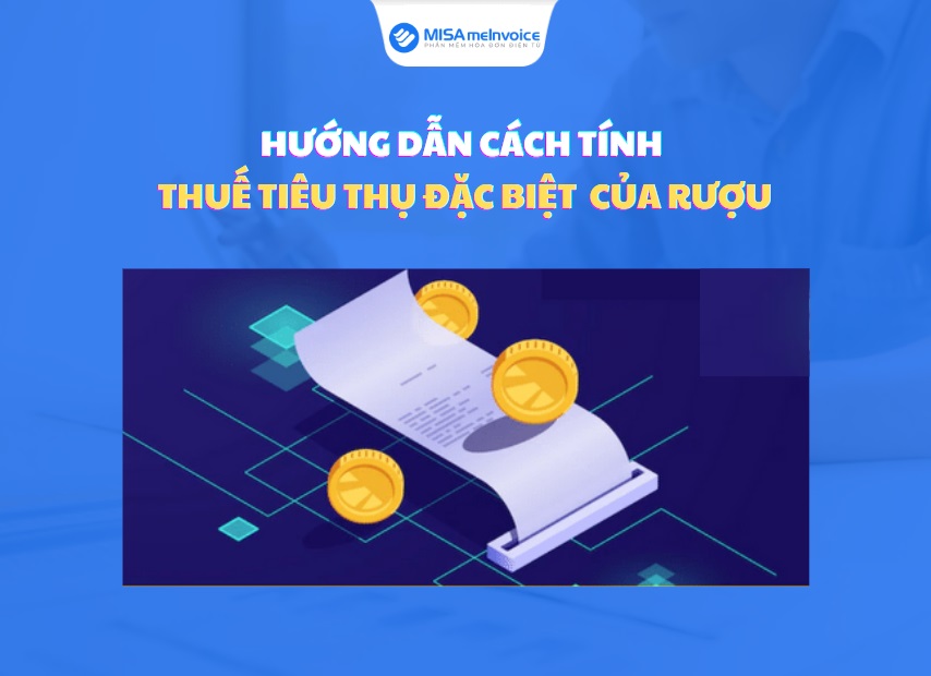 hướng dẫn cách tính thuế TTĐB của rượu