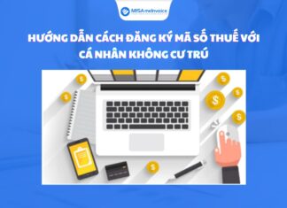 Hướng dẫn cách đăng ký mã số thuế với cá nhân không cư trú cách đăng ký MST với cá nhân không cư trú