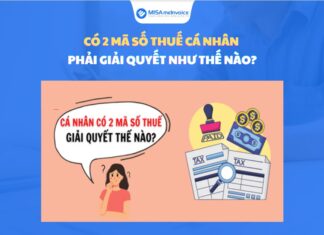 Thủ tục đóng mã số thuế cá nhân & người phụ thuộc khi có 2 MST CHI TIẾT có 2 MST cá nhân phải giải quyết thế nào