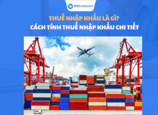Thuế nhập khẩu là gì? Cách tính thuế nhập khẩu chi tiết thuế xuất nhập khẩu là gì