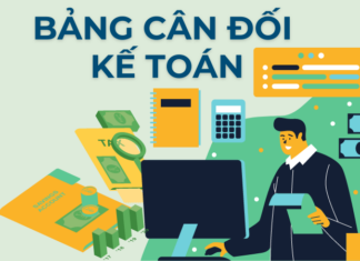 Bảng cân đối kế toán là gì? Cách lập bảng cân đối kế toán CHI TIẾT bảng cân đối kế toán