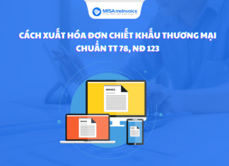 Chiết khấu thương mại là gì? Cách xuất hóa đơn & hạch toán chi tiết cách xuất hóa đơn chiết khấu thương mại