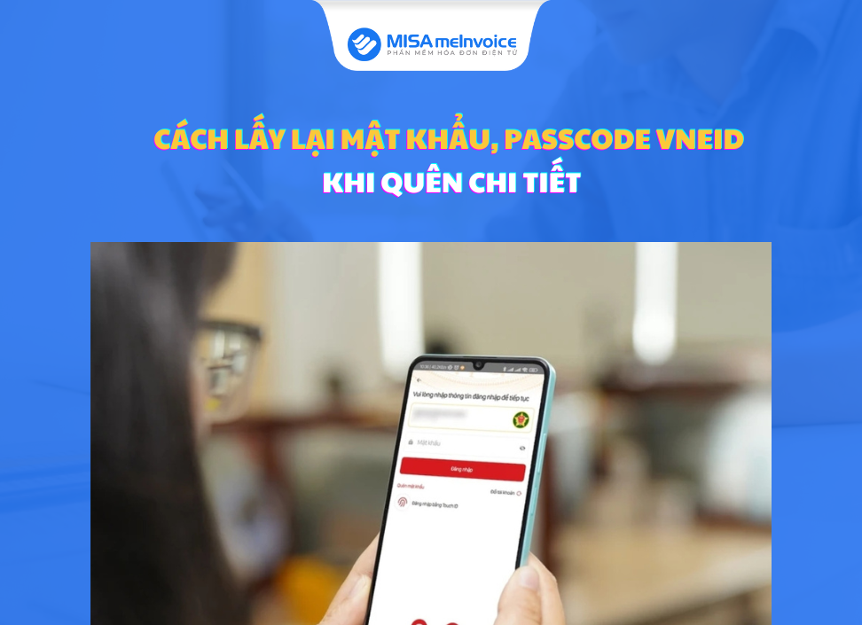 cach-lay-lai-mat-khau-passcode-vneid cách lấy lại mật khẩu passcode vneid