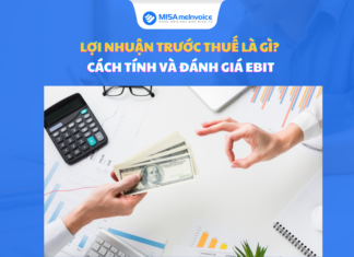 Lợi nhuận trước thuế là gì? Cách tính và đánh giá EBIT lợi nhuận trước thuế
