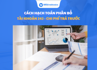 Cách hạch toán phân bổ tài khoản 242 – Chi phí trả trước tài khoản 242