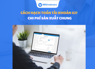 Cách hạch toán tài khoản 627 – Chi phí sản xuất chung tài khoản 627