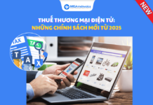 Thuế thương mại điện tử: Những chính sách mới từ 2026 Thuế thương mại điện tử: Những chính sách mới từ 2025
