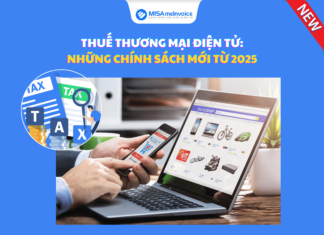 Thuế thương mại điện tử: Những chính sách mới từ 2025 Thuế thương mại điện tử: Những chính sách mới từ 2025