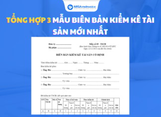 Tổng hợp 3 mẫu biên bản kiểm kê tài sản CHI TIẾT