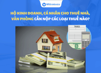 Hộ kinh doanh, cá nhân cho thuê nhà trọ, văn phòng cần nộp các loại thuế nào?