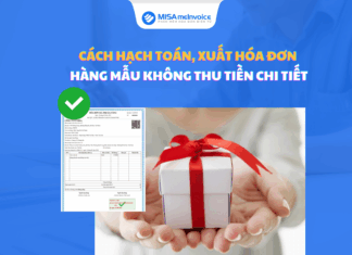 Cách hạch toán, xuất hóa đơn hàng mẫu không thu tiền CHI TIẾT hàng mẫu không thu tiền