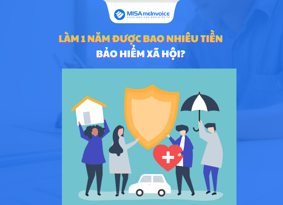 lam-1-nam-duoc-bao-nhieu-tien-bao-hiem-xa-hoi làm một năm được bao nhiêu tiền bảo hiểm xã hội