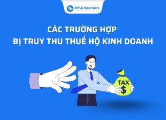 Truy thu thuế hộ kinh doanh: Quy định và các trường hợp bị truy thu truy thu thuế hộ kinh doanh