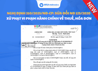 Nghị định 310/2025/NĐ-CP: Sửa đổi Nghị định 125/2020 xử phạt vi phạm hành chính về thuế, hóa đơn Nghị định 310/2025 về xử phạt hóa đơn