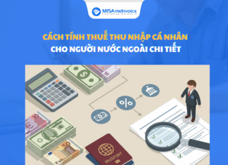 Cách tính thuế thu nhập cá nhân cho người nước ngoài CHI TIẾT